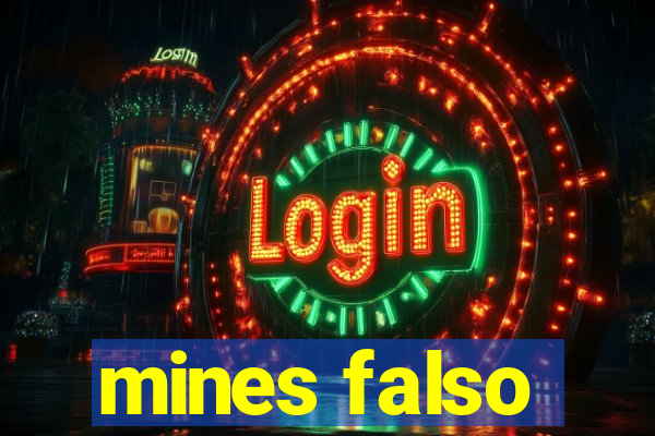 mines falso